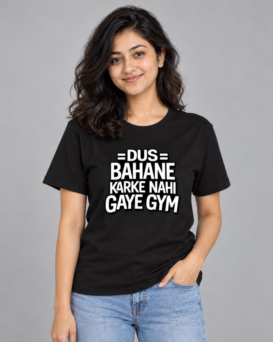 Black | Female model wearing Dus Bahane Karke Nahi Gaye Gym black t-shirt